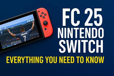 Fc 25 nintendo switch - everything you need to know