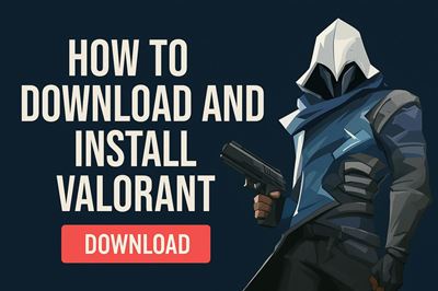 How to download and install valorant