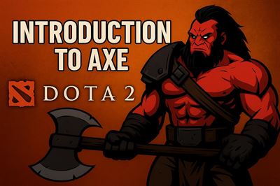 Introduction to axe in dota 2
