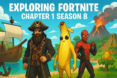 Exploring fortnite chapter 1 season 8
