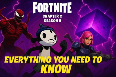Everything you need to know about fortnite chapter 2 season 8