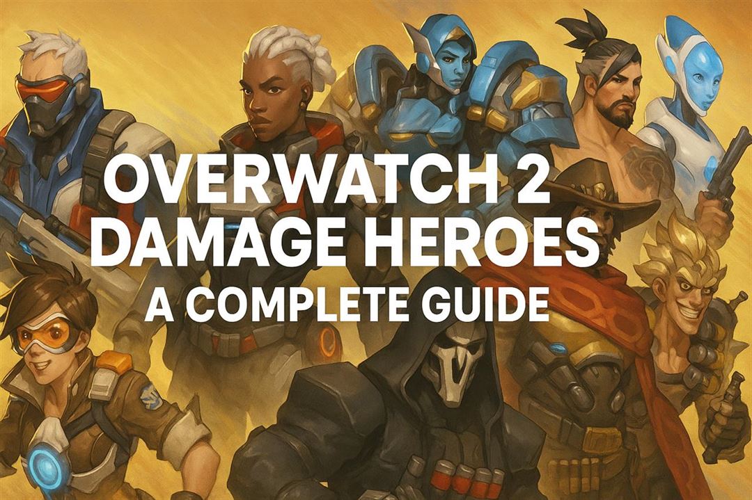 Overwatch 2 damage heroes - a complete guide
