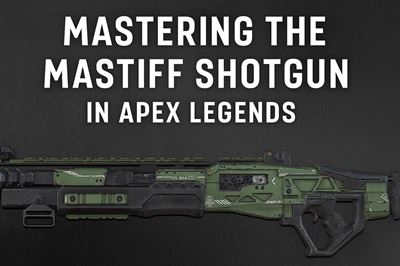 Mastering the mastiff shotgun in apex legends