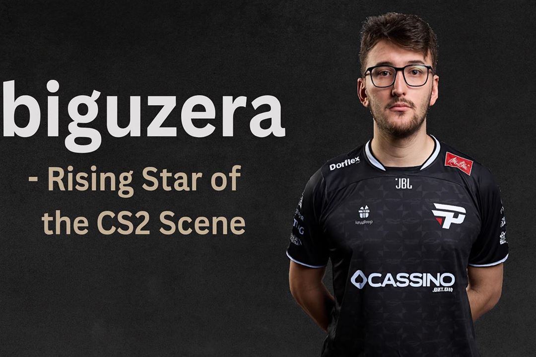 Biguzera - rising star of the cs2 scene