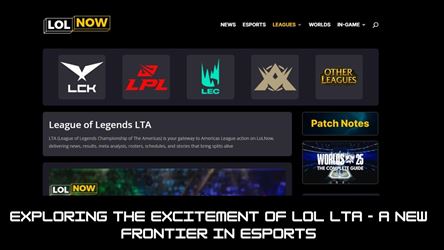 Exploring the excitement of lol lta - a new frontier in esports