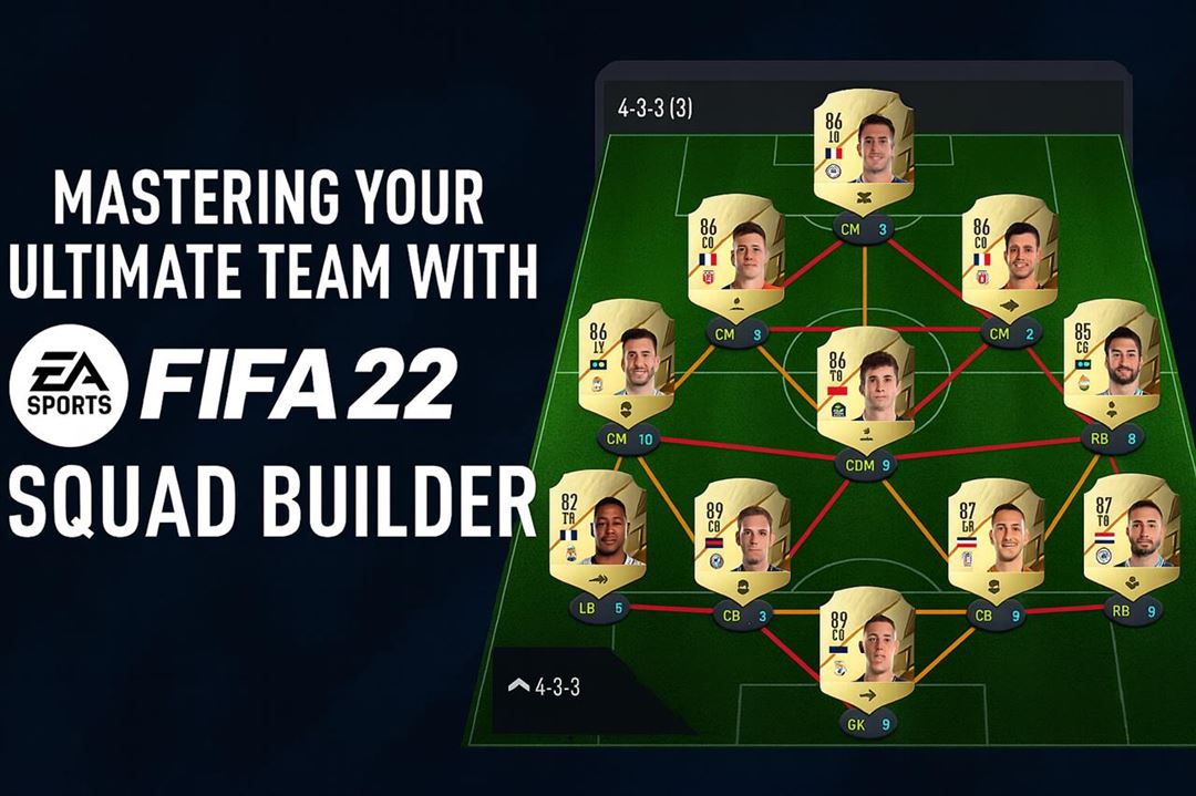 Mastering your ultimate team with fifa 22 squad builder