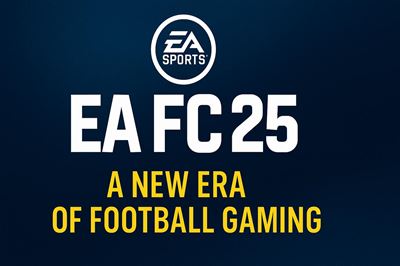 Ea fc 25 - a new era of football gaming