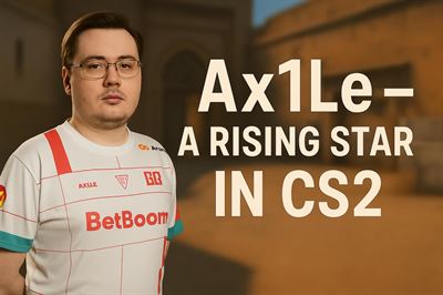 Ax1le - a rising star in cs2
