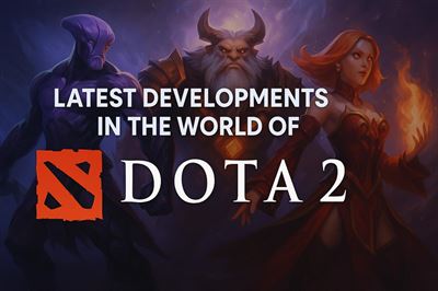 Latest developments in the world of dota 2