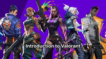 Introduction to valorant