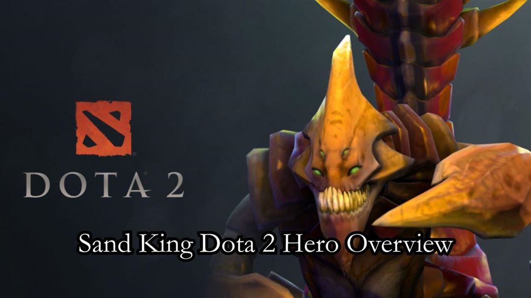 Sand king dota 2 hero overview