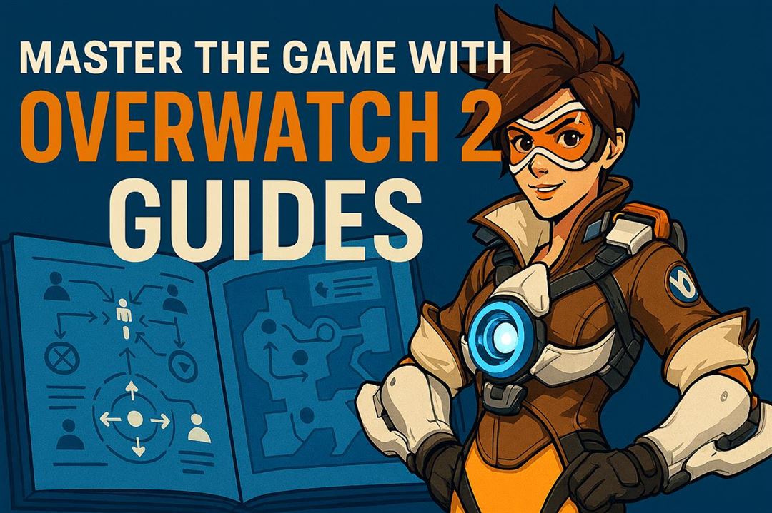 Master the game with overwatch 2 guides