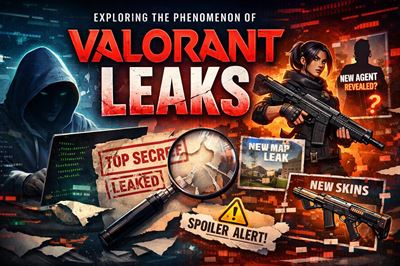 Exploring the phenomenon of valorant leaks